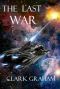 [Galactic War 02] • The Last War